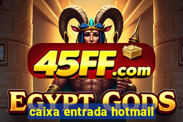caixa entrada hotmail